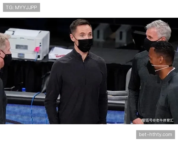 纳什高效组织带动球队进攻节奏明显提升控场能力